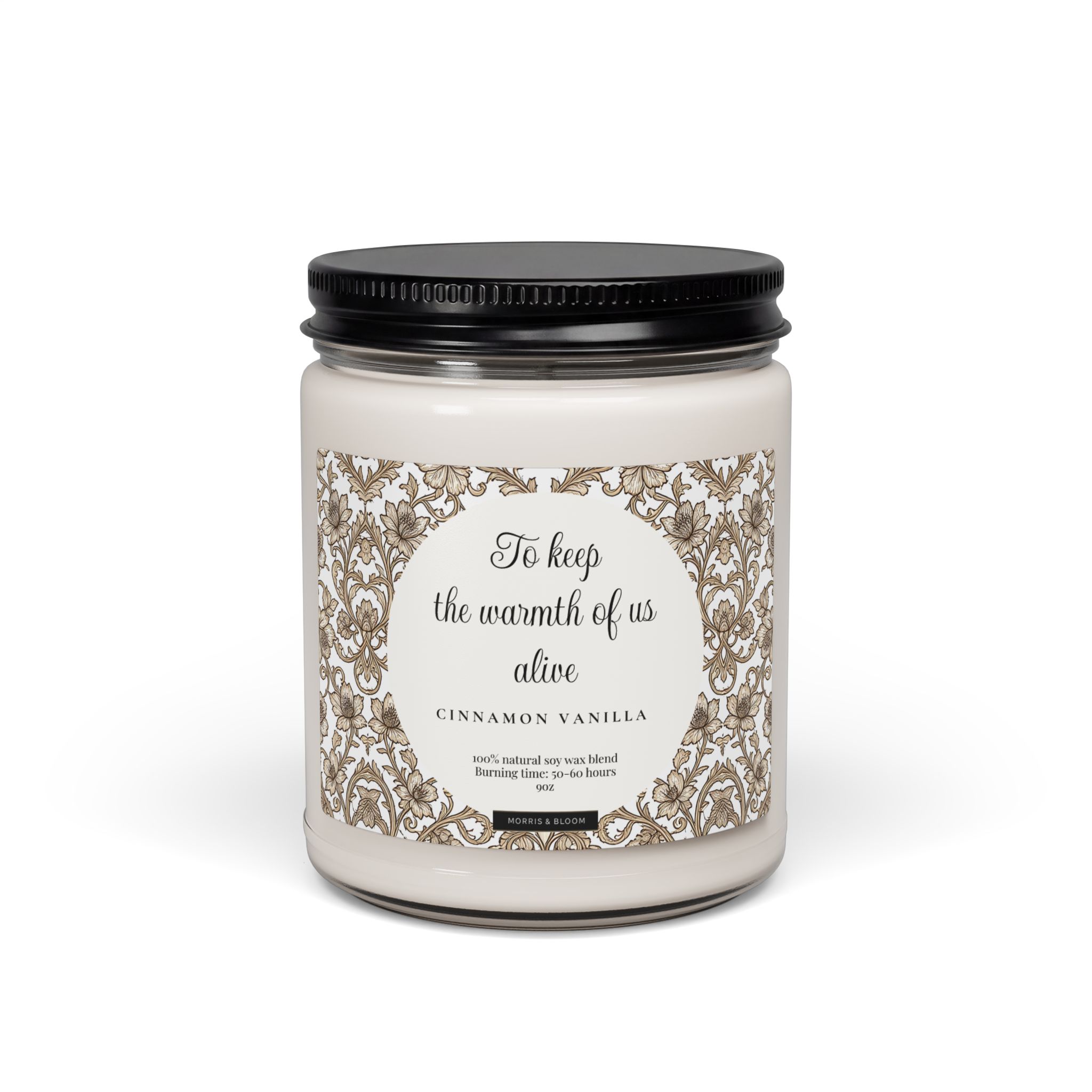 Cinnamon Vanilla Soy Candle — “To Keep the Warmth of Us Alive” 9oz - Image 2