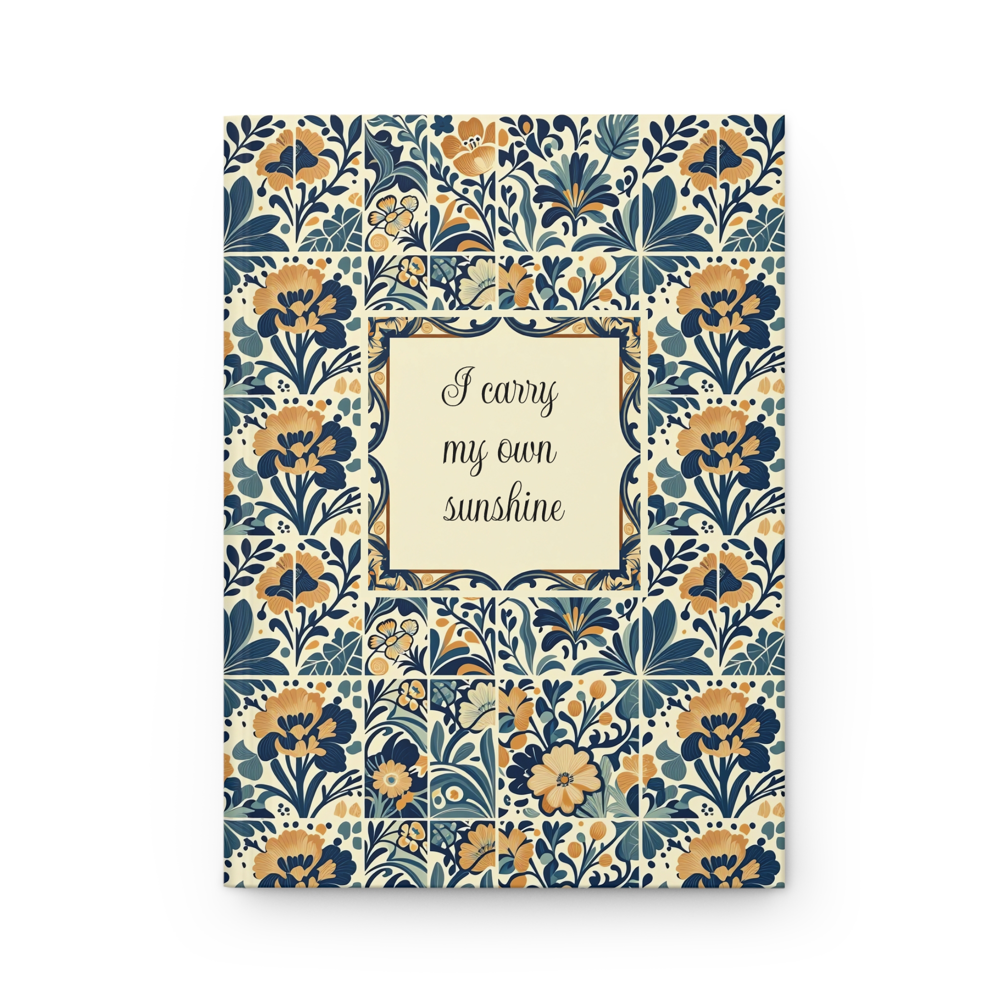 Matte Hardcover Diary with Quote "I Carry My Own Sunshine" — Cobalt & Honey Botanical Tile Notebook - Image 2